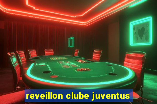 reveillon clube juventus